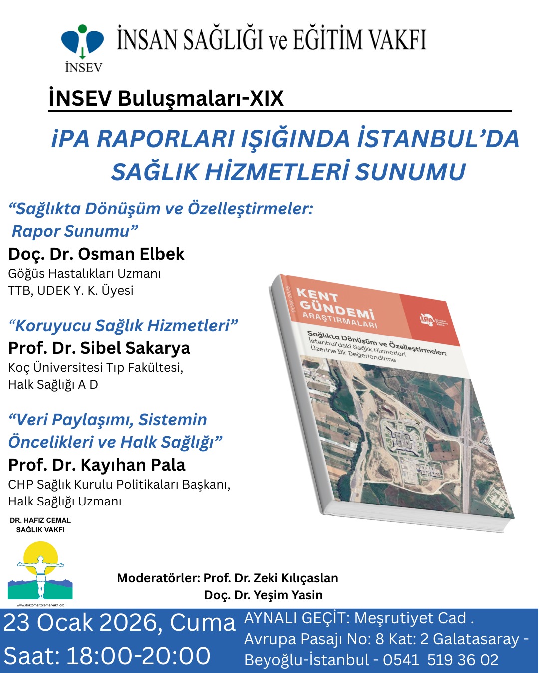 İPA Raporları Işığında İstanbul’da Sağlık Hizmetleri Tartışılıyor.